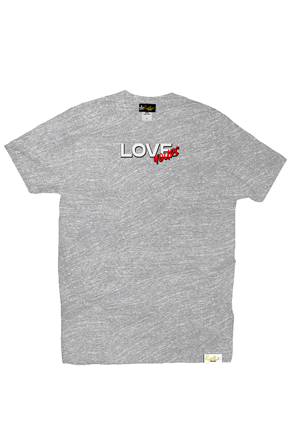 LOVE YOURS TEE