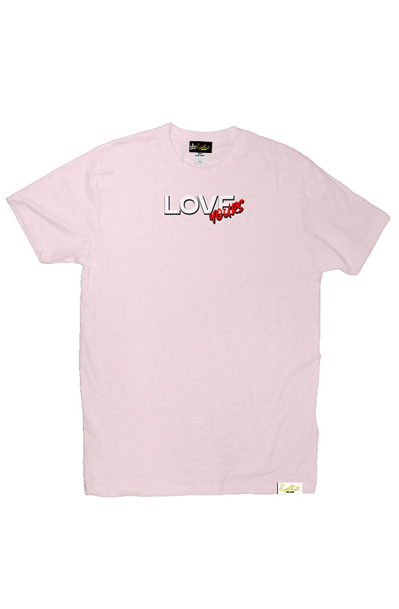 LOVE YOURS TEE