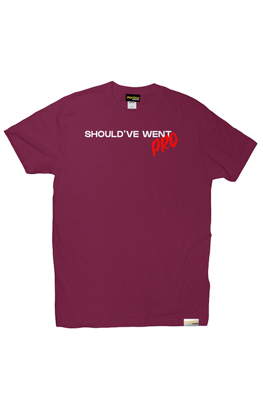 SHOULD'VE WENT PRO TEE