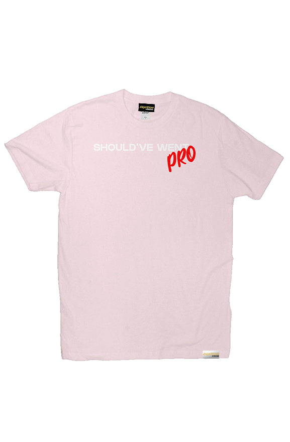 SHOULD'VE WENT PRO TEE